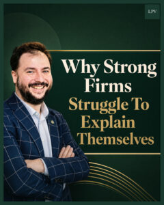 Why Strong Firms Struggle To Explain Themselves