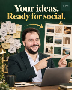 Your ideas. Ready for social