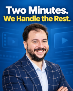 Two Minutes. We Handle the Rest